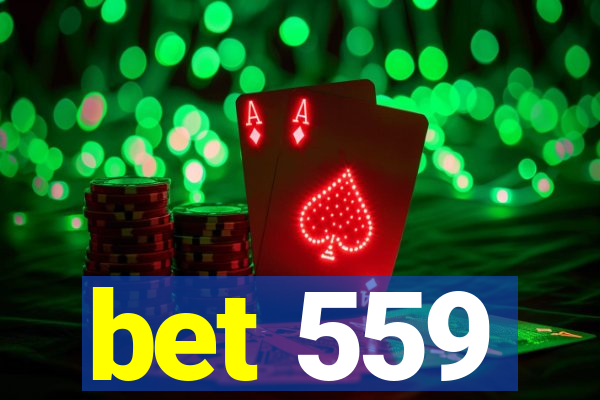 bet 559